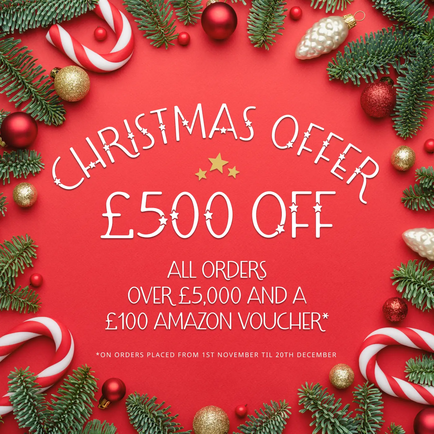 Christmas Offer - £500 OFF all orders over £5000